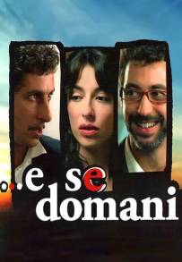 ...e se domani (2006)