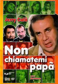 Non chiamatemi papà (1997)