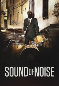 Sound of Noise (2010)