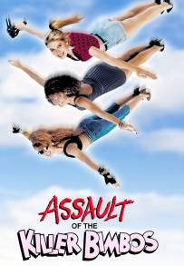 Assault of the Killer Bimbos (1988)