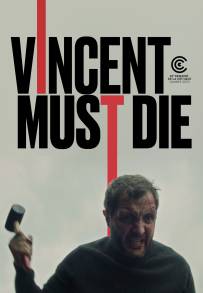 Vincent Must Die (2023)