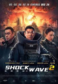 Shock Wave - Ultimatum a Hong Kong (2020)