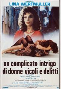 Un complicato intrigo di donne, vicoli e delitti (1986)