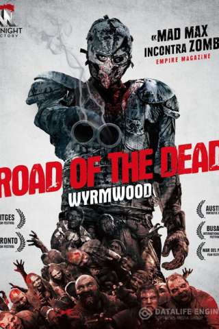 Road of the Dead - Wyrmwood [HD] (2014)