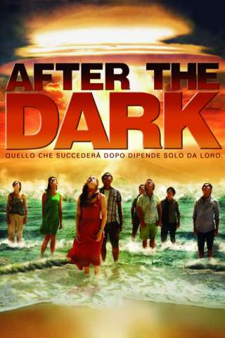 After the Dark [HD] (2013)
