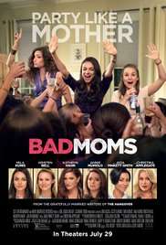 Bad Moms - Mamme molto cattive [HD] (2016)