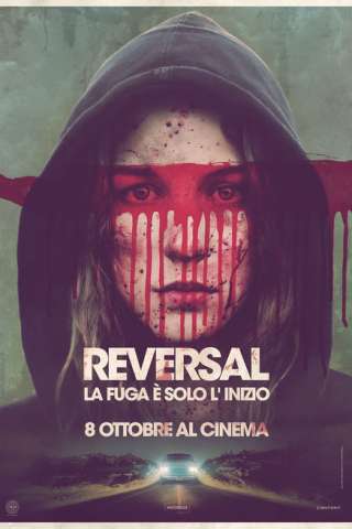 Reversal - La fuga e solo l’ inizio [HD] (2015)