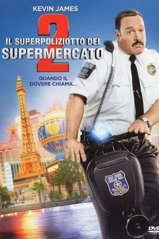 Il superpoliziotto del supermercato 2 [HD] (2015)