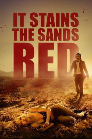 It Stains the Sands Red [HD] (2016)