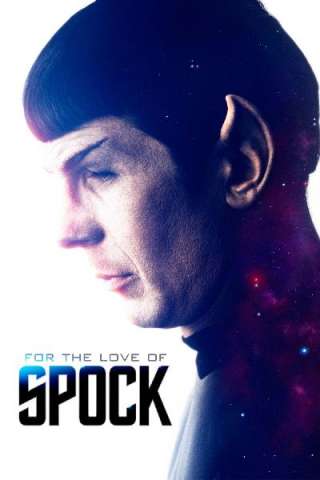 For the Love of Spock [HD] (2016)