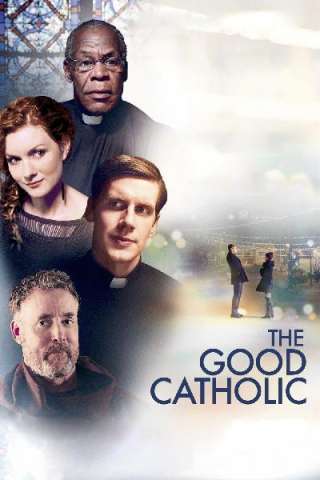 The Good Catholic [HD] (2017)