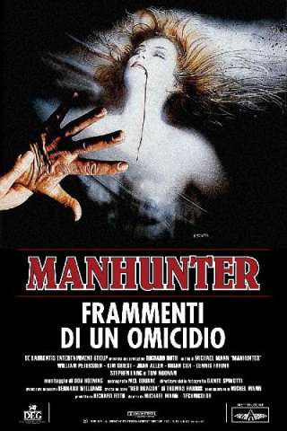 Manhunter - Frammenti di un omicidio [HD] (1986)