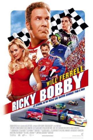 Ricky Bobby - La storia di un uomo che sapeva contare fino a uno [HD] (2006)