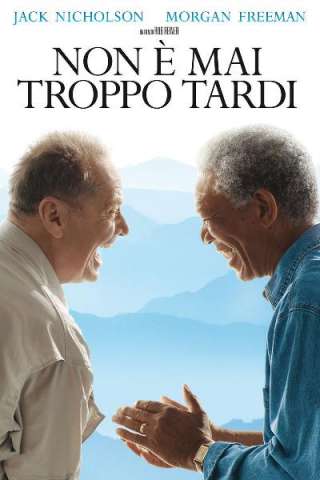 Non è mai troppo tardi [HD] (2007)