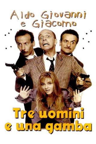 Tre uomini e una gamba [HD] (1997)