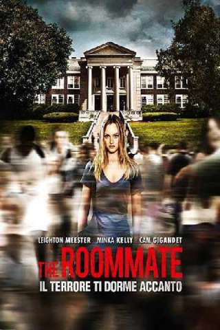 The Roommate - Il terrore ti dorme accanto [HD] (2011)