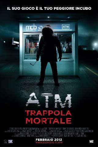 ATM - Trappola mortale [HD] (2012)