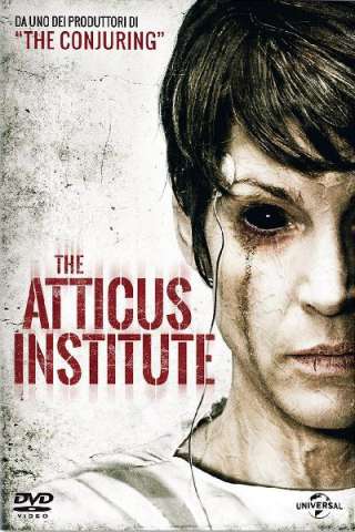 The Atticus Institute [HD] (2015)