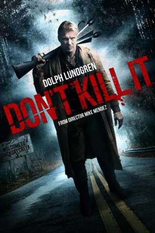 Don't Kill It [HD] (2016)