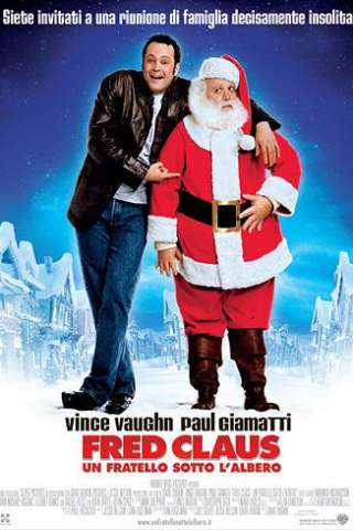 Fred Claus - Un fratello sotto l'albero [HD] (2007)