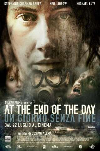 At the End of the Day - Un giorno senza fine [HD] (2010)