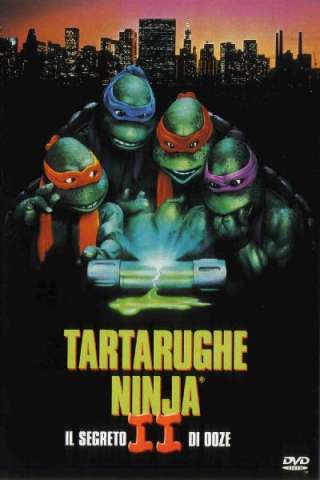 Tartarughe Ninja 2 - Il segreto di Ooze [HD] (1991)