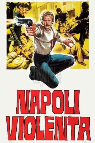 Napoli violenta [HD] (1976)