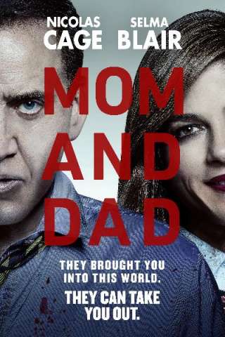 Mom And Dad [HD] (2018)