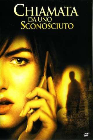 Chiamata da uno sconosciuto [HD] (2006)