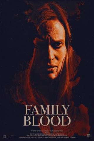 Family Blood [HD] (2018)