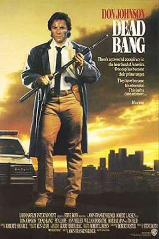 Dead bang - A colpo sicuro [HD] (1989)
