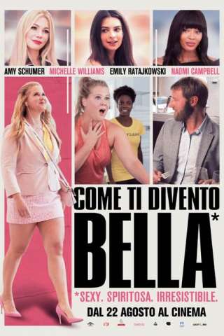 Come ti divento bella [HD] (2018)