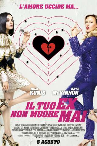 Il tuo ex non muore mai [HD] (2018)