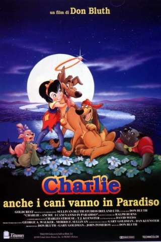 Charlie - Anche i cani vanno in paradiso [HD] (1989)