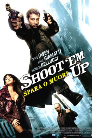 Shoot 'Em Up - Spara o muori! [HD] (2007)