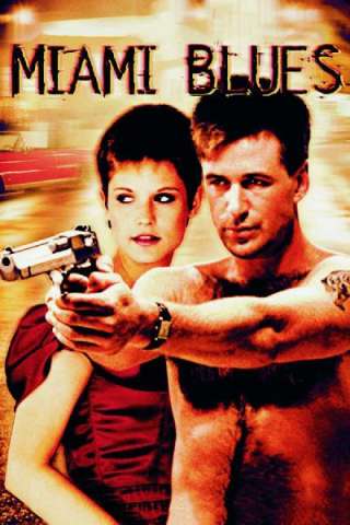 Miami Blues [HD] (1990)