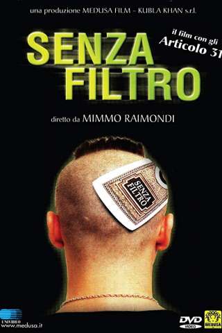 Senza filtro [HD] (2001)