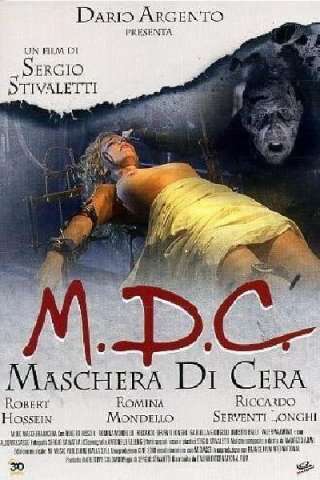 M.D.C. - Maschera di cera [HD] (1997)