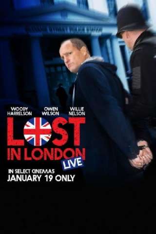 Lost in London [HD] (2017)