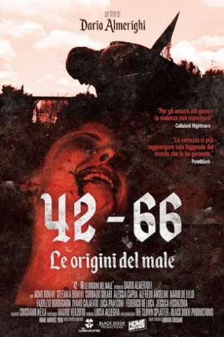 42 - 66: Le origini del Male [HD] (2017)