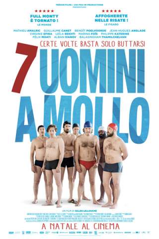 7 uomini a mollo [HD] (2018)