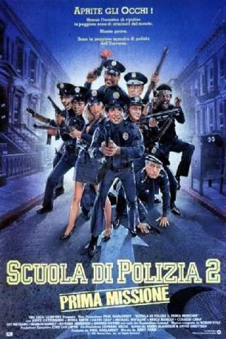 Scuola di polizia 2 - Prima missione [HD] (1985)