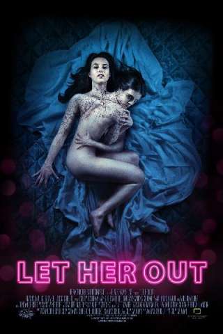 Let Her Out [HD] (2016)