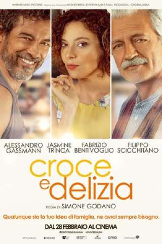 Croce e delizia [SD] (2019)