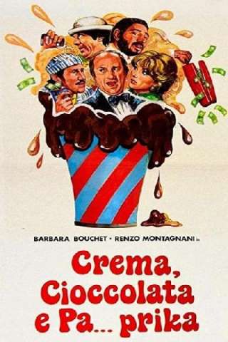 Crema, Cioccolata e pa... prika [HD] (1981)