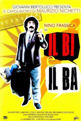 Il Bi e il Ba [HD] (1986)