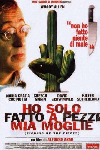 Ho solo fatto a pezzi mia moglie [HD] (2000)