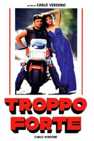 Troppo forte [HD] (1986)