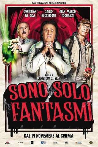 Sono solo fantasmi [HD] (2019)