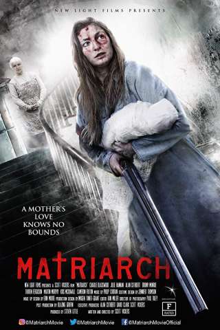 Matriarch [HD] (2018)